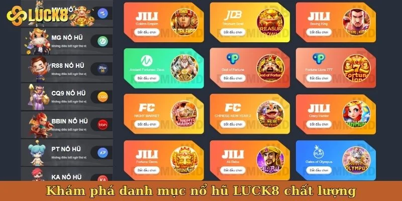 kham-pha-danh-muc-no-hu-luck8-chat-luong