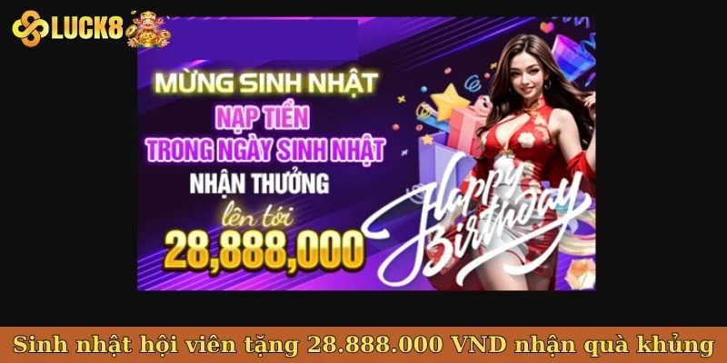 sinh-nhat-hoi-vien-tang-28.888.000-vnd-bia