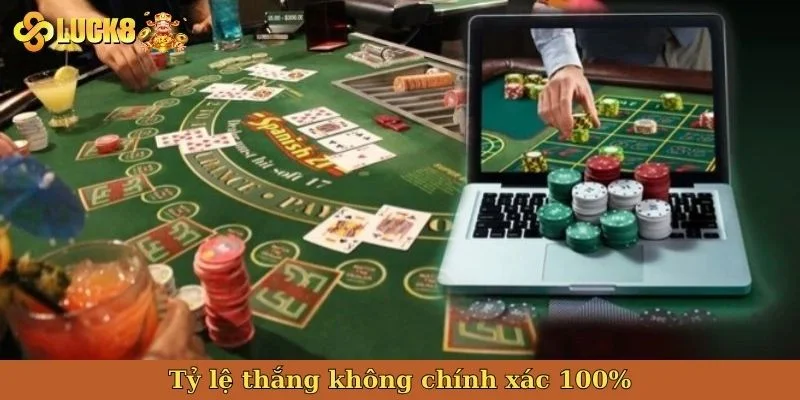 ty-le-thang-khong-chinh-xac-100%